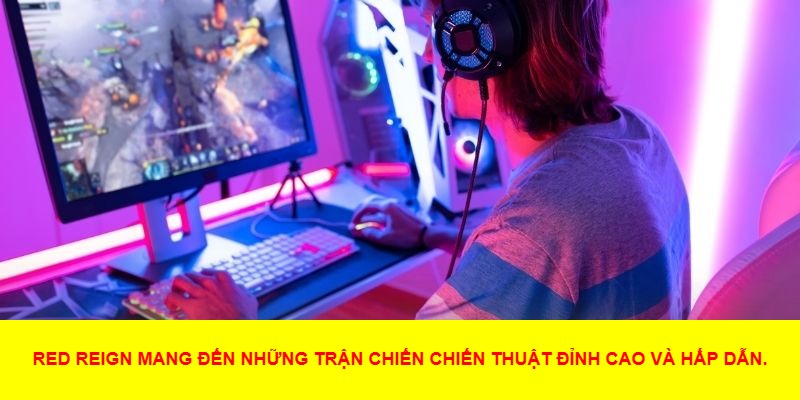 Lý Do Red Reign Được Yêu Thích Tại V9BET